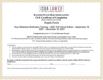 CLE Certificate of Completion, Hour Mediation/Arbitration Training, Fall 2021, Illinois State Bar Association